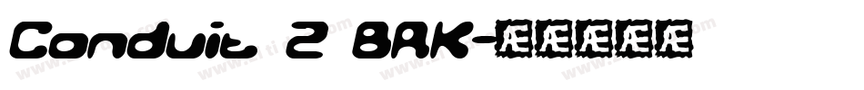 Conduit 2 BRK字体转换